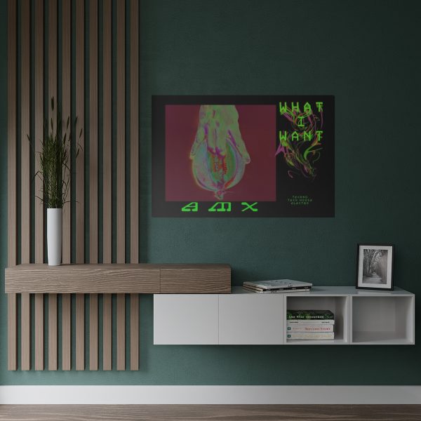 "What I Want" Satin Poster (300gsm) - Image 2